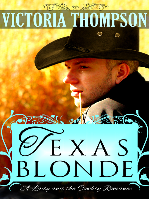 Title details for Texas Blonde by Victoria Thompson - Available